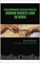 CONTEMPORARY PERSPECTIVES ON HUMAN RIGHTS LAW IN INDIA