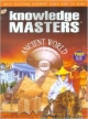 Knowledge Masters Ancient World With Exciting Internet Links And Cd - Rom