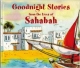 Goodnight Stories From the Life of the Sahabah