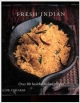 Fresh Indian Over 80 Healthy Recipes