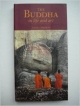 The Buddha In Life And Art