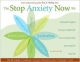 The Stop Anxiety Now Kit 