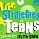 Life Strategies For Teens A 50 Card Deck 
