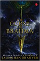 The Curse Of Brahma