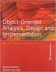 Objected - Oriented Analysis, Design and implementation : An Integrated Approach