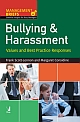 Management Briefs: Bullying and Harassment - Values and Best Practice Responses