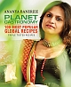 Planet Gastronomy : 100 Most Popular Global Recipes