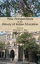 New Perspectives in the History of Indian Education