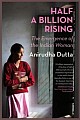 Half a Billion Rising : The Emergence of the Indian Women