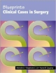 BLUEPRINTS CLINICAL CASES IN SURGERY