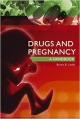 DRUGS AND PREGNANCY A HANDBOOK