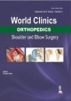 WORLD CLINICS ORTHOPEDICS: SHOULDER AND ELBOW SURGERY (SEPT.2014) VOL.1,NO.2