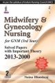 MIDWIFERY & GYNECOLOGY NURSING FOR GNM (3RD YEAR) SOLVED PAPERS WITH IMPORTANT THEORY 2013-2000(2/E)