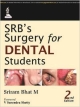 SRB`S SURGERY FOR DENTAL STUDENTS