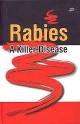 RABIES THE KILLER DISEASE