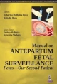 MANUAL ON ANTEPARTUM FETAL SURVEILLANCE FETUS-OUR SECOND PATIENT