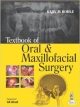 TEXTBOOK OF ORAL & MAXILLOFACIAL SURGERY