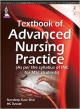 TEXTBOOK OF ADVANCED NURSING PRACTICE (AS PER THE SYLLABUS OF INC FOR MSC STUDENTS)