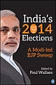 India`s 2014 Elections : A Modi-Led BJP Sweep 