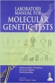 LABORATORY MANUAL FOR MOLECULAR GENETIC TESTS