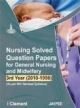 NURSING SOLVED QUESTION PAPERS FOR GENERAL NURSING AND MIDWIFERY 3RD YEAR (2010-1998)