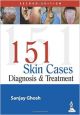 151 Skin Cases: Diagnosis & Treatment