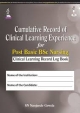 CUMULATIVE RECORD OF CLINICAL LEARNING EXPERIENCE FOR POST BASIC BSC NURSING(CLI.LEARN.REC LOG BOOK)