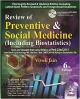  REVIEW OF PREVENTIVE & SOCIAL MEDICINE (INCLUDING BIOSTATISTICS) FREE DVD-ROM