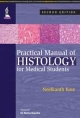 PRACTICAL MANUAL OF HISTOLOGY FOR MEDICAL STUDENTS
