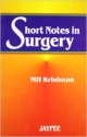 SHORT NOTES IN SURGERY