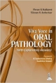 VIVA VOCE IN ORAL PATHOLOGY (WITH EXPLANATORY ANSWERS)