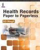 Health Records Paper To Paperless 