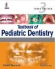 Textbook of Pediatric Dentistry 