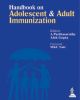 Handbook on Adolescent and Adult Immunization 