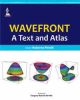 Wavefront: A Text and Atlas 