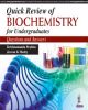Quick Review of Biochemistry for Undergraduates—Questions and Answers 