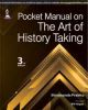 Pocket Manual on the Art of History Taking 