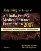  Mastering the Review of All India Pre PG Medical Entrance Examination 2007 (Fully Solved with Explanations) 