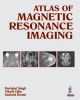Atlas of Magnetic Resonance Imaging 
