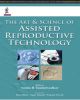 The Art and Science of Assisted Reproductive Technology 