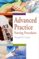 ADVANCED PRACTICE:NURSING PROCEDURES