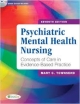 PSYCHIATRIC MENTAL HEALTH NURSING CONCEPTS OF CARE IN EVIDENCE-BASED PRACTICE WITH CD ROM