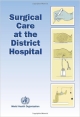 Surgical Care at the District Hospital