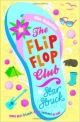 THE FLIP-FLOP CLUB:STAR STRUCK:4
