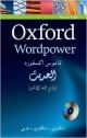 Oxford Wordpower Dictionary for Arabic-speaking learners of English: A new edition of this highly successful dictionary for Arabic learners of English