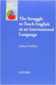 The Struggle to Teach English as an International Language (Oxford Applied Linguistics)