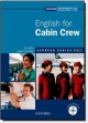 Express Series English for Cabin Crew: A short, specialist English course. (Oxford Business English)