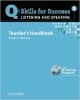 Q Skills for Success: Listening and Speaking 2: Teacher`s Book with Testing Program CD-ROM
