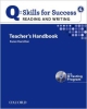 Q Skills for Success: Reading and Writing 4: Teacher`s Book with Testing Program CD-ROM