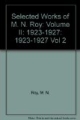 Selected Works of M.N.Roy: Volume Ii:1923-1927